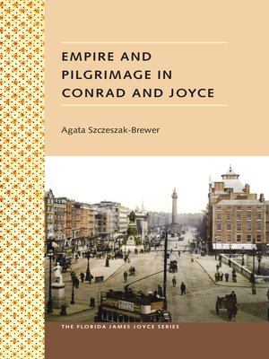 cover image of Empire and Pilgrimage in Conrad and Joyce